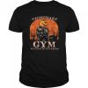 Nightmare Gym Its Time To Get Jackd Halloween shirt