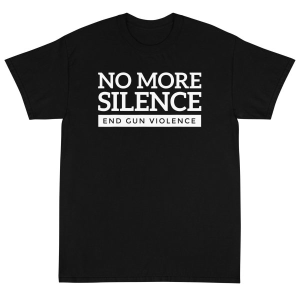 No More Silence End Gun Violence T-Shirt