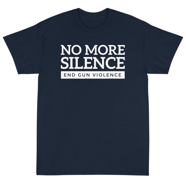 No More Silence End Gun Violence T-Shirt