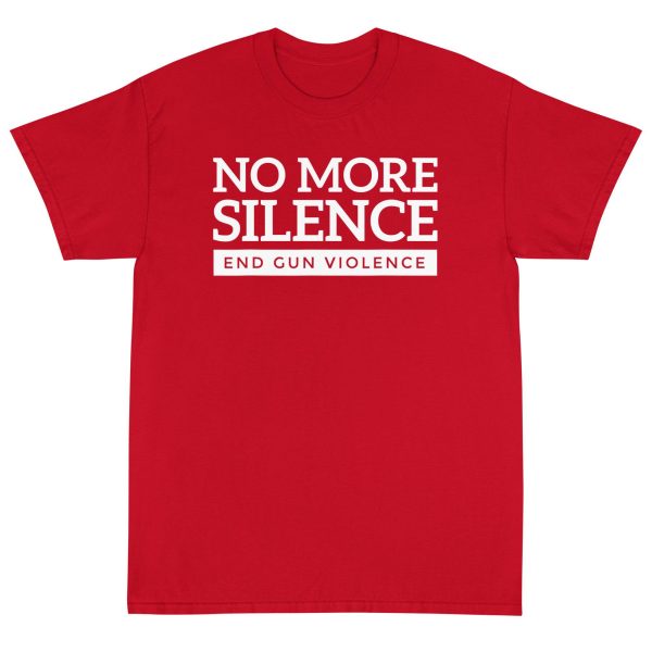 No More Silence End Gun Violence T-Shirt