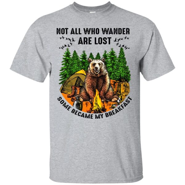 Not all who wander are lost some became my breakfast t-shirt, hoodie