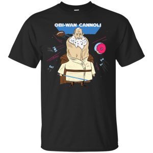 Obi wan cannoli shirt, hoodie, long sleeve, ladies tee