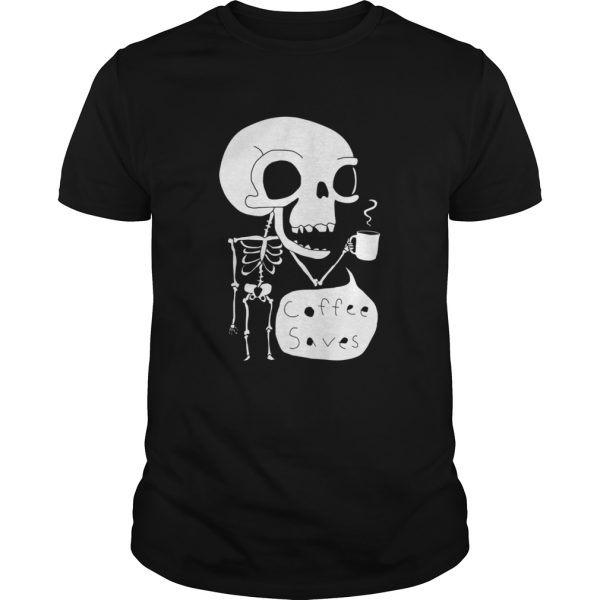 Official Skeleton Drink Coffee Saves Halloween shirt