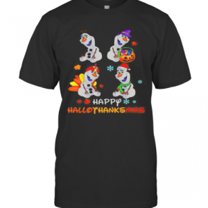 Olaf Snowman Happy Hallothanksmas Halloween Thanksgiving Christmas T-Shirt