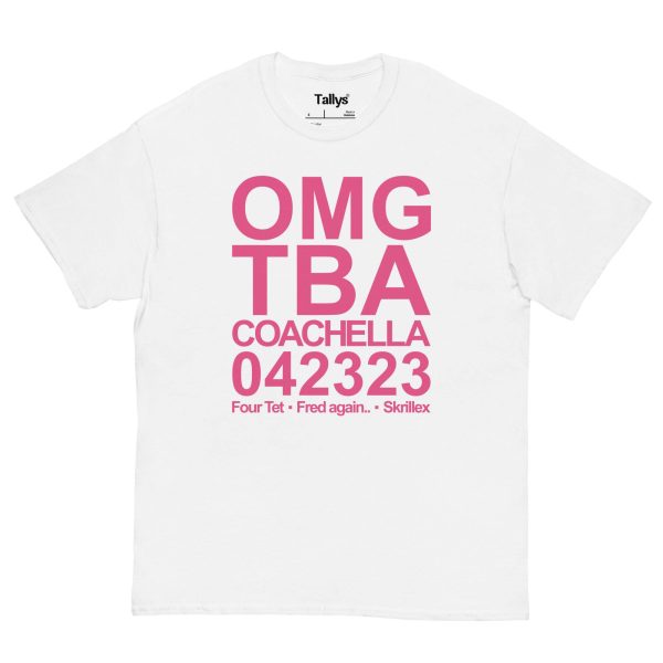 Omg Tba Coachella 042323 Four Tet Fred Again Skrillex T-shirt