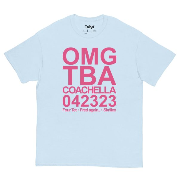 Omg Tba Coachella 042323 Four Tet Fred Again Skrillex T-shirt