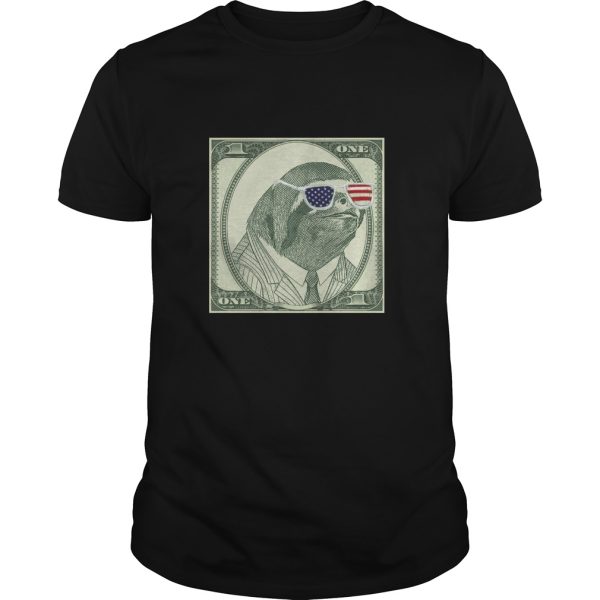 One dollar in sloth we truth shirt. hoodie, long sleeve