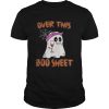 Over This Boo Sheet 2020 Halloween Wine Quarantine shirt