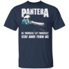 Pantera be yourself by yourself stay away from me shirt, hoodie