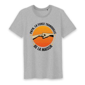 Papa la force tranquille de la maison T shirt homme 3