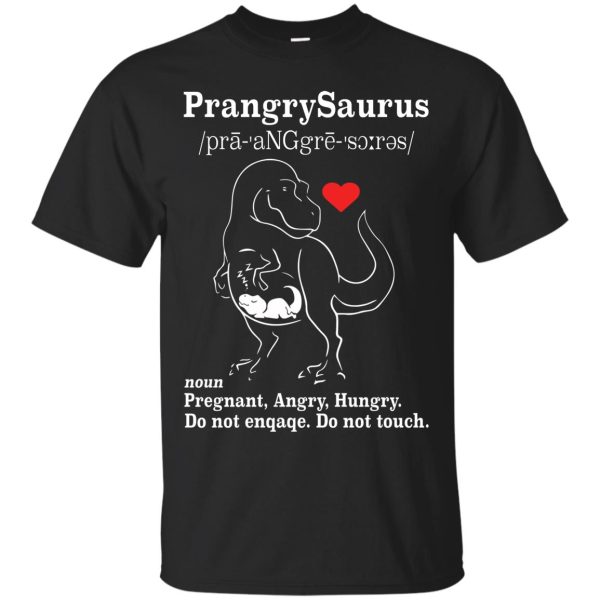 Prangry saurus definition t-shirt, hoodie, ladies tee