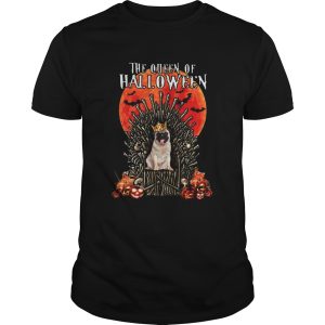 Pug Dog The Queen Of Halloween shirt