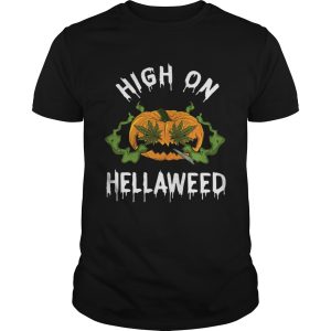 Pumpkin Weed High On Hellaweed Halloween shirt