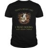 Rabbit that&rsquo;s what I do I read books and i know things shirt, hoodie