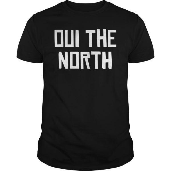 Raptors Oui The North shirt, hoodie, long sleeve, ladies tee