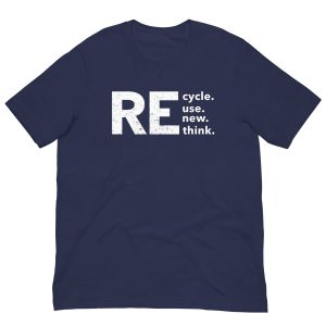 Recycle Reuse Renew Rethink t shirt 3
