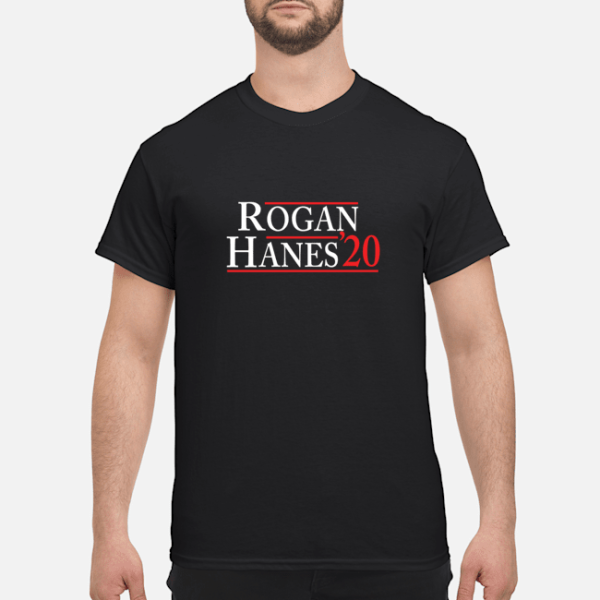 Rogan Hanes 2020 shirt, hoodie, long sleeve, ladies tee