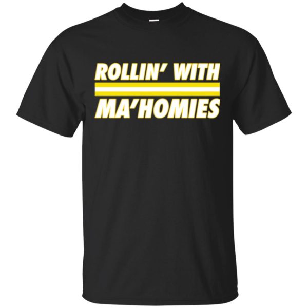 Rollin’ With Ma’ Homies t-shirt, hoodie, ladies tee