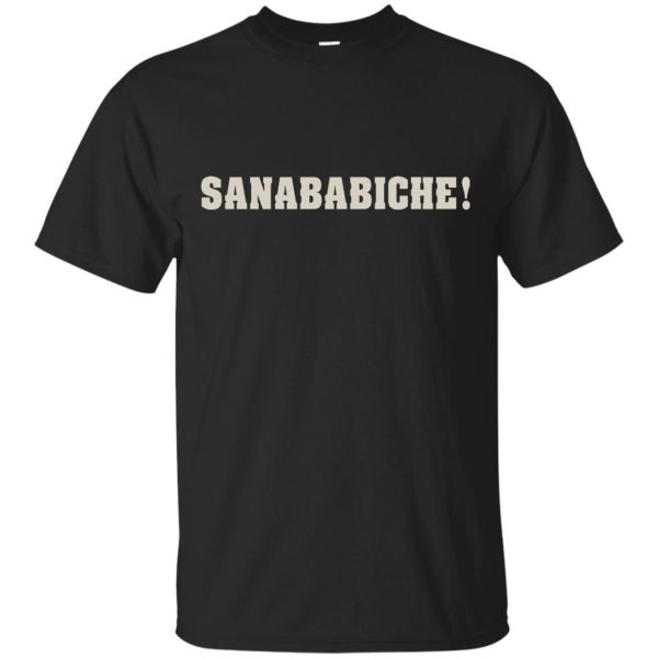 Sanababiche t-shirt, hoodie, ladies tee, guys tee, long sleeve