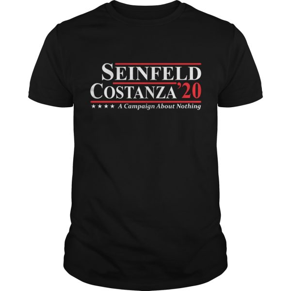 Seinfeld Costanza 2020 a campaign about nothing shirt, hoodie