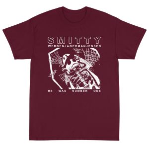 Smitty Werbenjagermanjensen He Was Number One T-Shirt 2 Smitty Werbenjagermanjensen He Was Number One T Shirt 3
