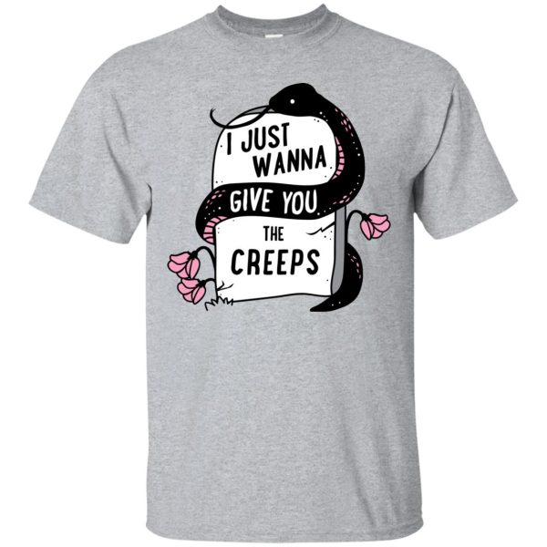 Snake I Just Wanna Give You the Creeps t-shirt, hoodie, ladies tee