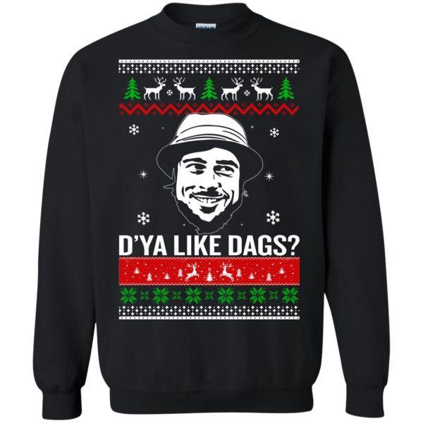 Snatch D’ya like DAGS Christmas Sweatshirt, shirt, hoodie