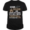 Some dads like drinking with friends great dads go camping shirt