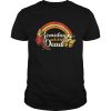 Someday Well All Be Dead Cool Retro for Halloween shirt