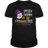 Speech therapy is faboolous shirt