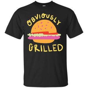 Steamed Hams Obviously Grilled t-shirt, hoodie, long sleeve, ladies tee