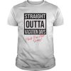 Straight Outta Vacation Days shirt, hoodie, long sleeve