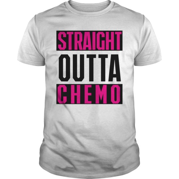Straight Outta chemo shirt, hoodie, long sleeve, ladies tee