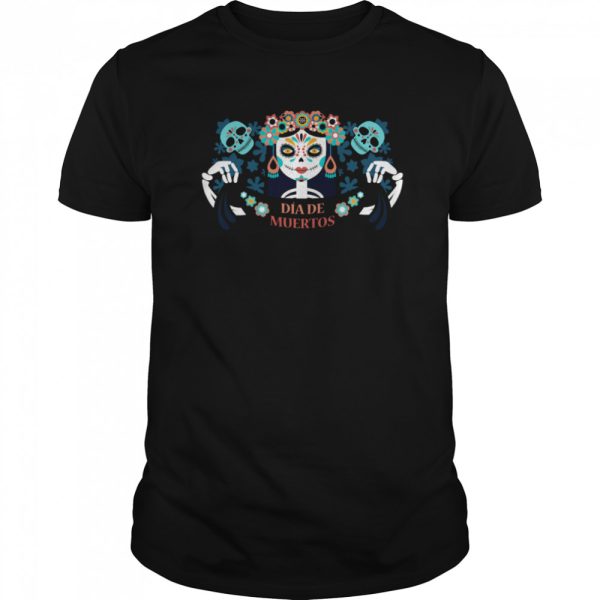 Sugar Skull Skeleton Girl Dia De Los Muertos Halloween shirt