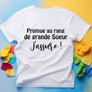 T-Shirt Promue au rang de grande Soeur j’assure annonce grossesse