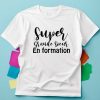 T-Shirt Super grande sœur en formation