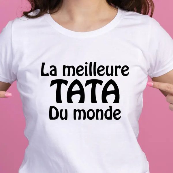 T-Shirt la meilleure tata du monde femme