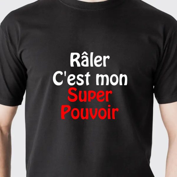 T-shirt “Râler c’est mon super pouvoir” pour femme