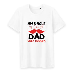 T shirt An uncle is like a dad only cooler T shirt An uncle is like a dad only cooler