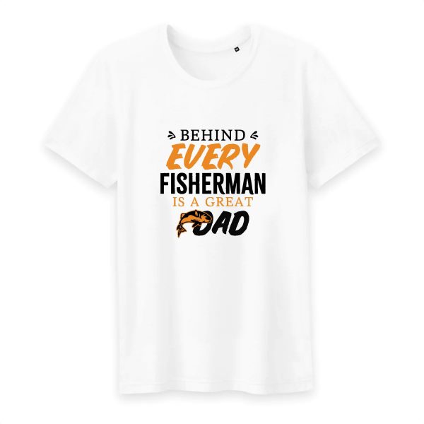T shirt Behind Every Fisherman Is a Great Dad
