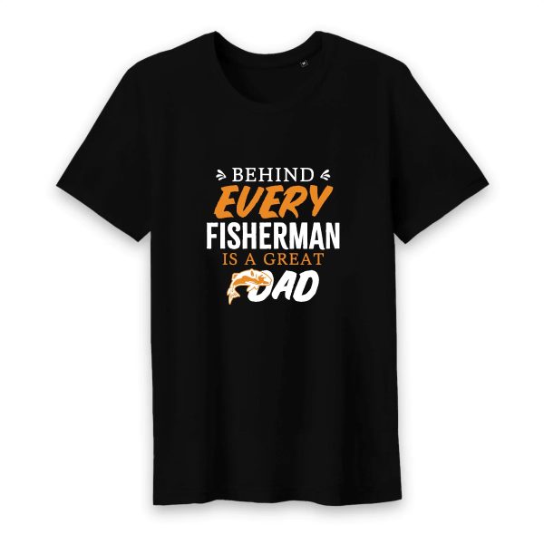 T shirt Behind Every Fisherman Is a Great Dad