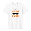 T shirt Best dad ever