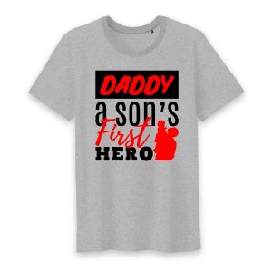 T shirt Daddy a son's first hero 2 T shirt Daddy a sons first hero 3