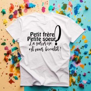 T shirt Petit frère petite sœur La surprise est pour bientôt annonce grossesse