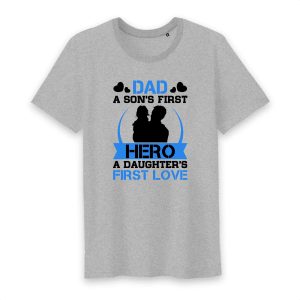 T shirt dad a son's first hero a daughter's first love 2 T shirt dad a sons first hero a daughters first love 3