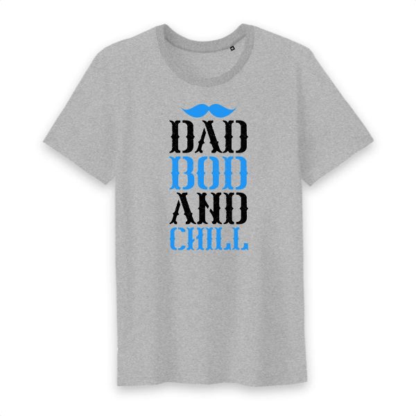 T shirt dad bod and chill