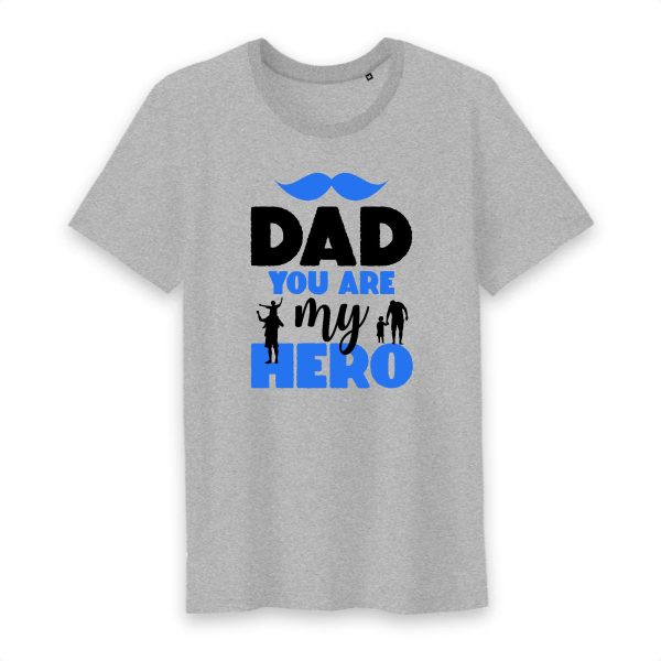 T shirt dad you are my hero
