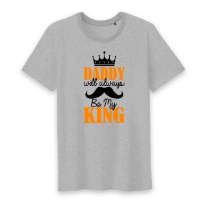 T shirt daddy will always be my king 3
