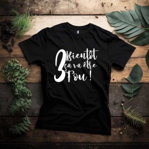 T-shirt femme Bientôt trois ca va être fou annonce grossesse