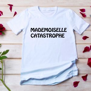 T-shirt femme Mademoiselle Catastrophe